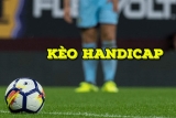 Kèo handicap là gì? Chia sẻ bí kíp chơi kèo handicap cực đỉnh