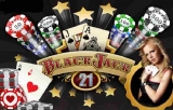 Cách chơi blackjack chuẩn xác và bất bại trong mọi ván